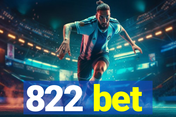 822 bet